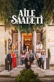 EN - Aile Saadeti - Family Happiness (2025)