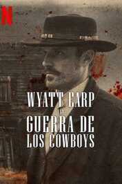 ES - Wyatt Earp y la guerra de los cowboys (2024)