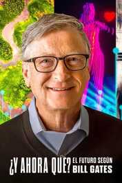 ES - ¿Y ahora qué? El futuro según Bill Gates (2024)