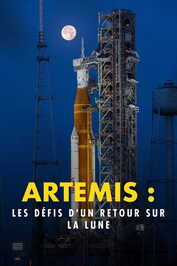 FR - Artemis : les défis d'un retour sur la Lune (2026)