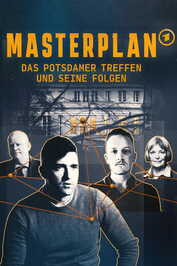 DE - Masterplan: Das Potsdamer Treffen und seine Folgen (2025)