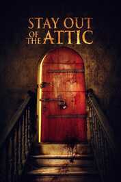 FR - Stay Out of the Attic (VOSTFR) (2021)