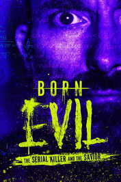 ES - Born Evil: The Serial Killer and the Savior (2024)