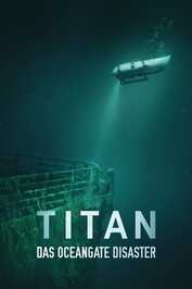 DE - Titan: Die OceanGate-Katastrophe (2025)
