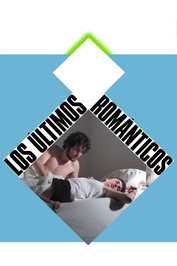 Los últimos románticos (2022)